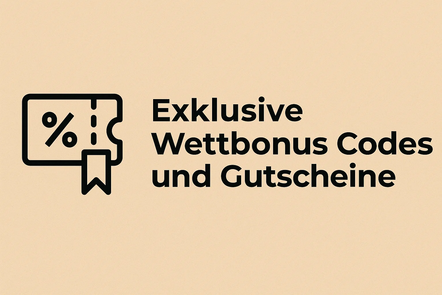 Exklusive Wettbonus Codes und Gutscheine
